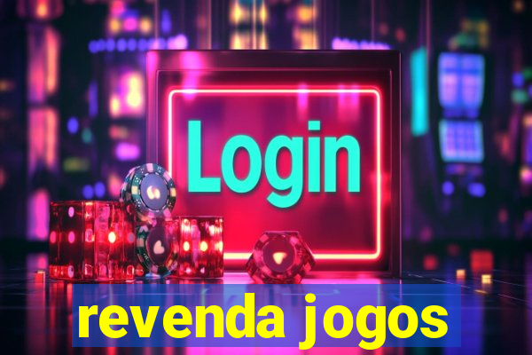 revenda jogos